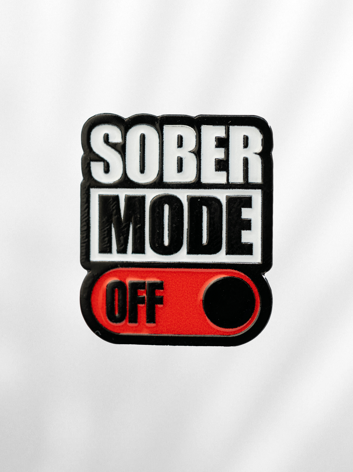 Pin "Sober Mode: OFF"