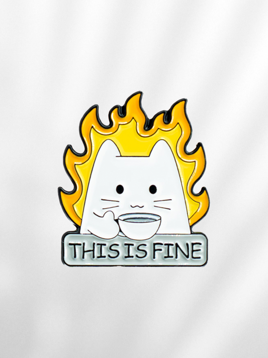 Pin "This if Fine Cat"