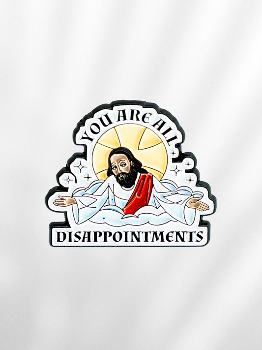 Pin "Holy Disappointment"